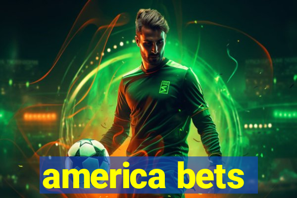 america bets